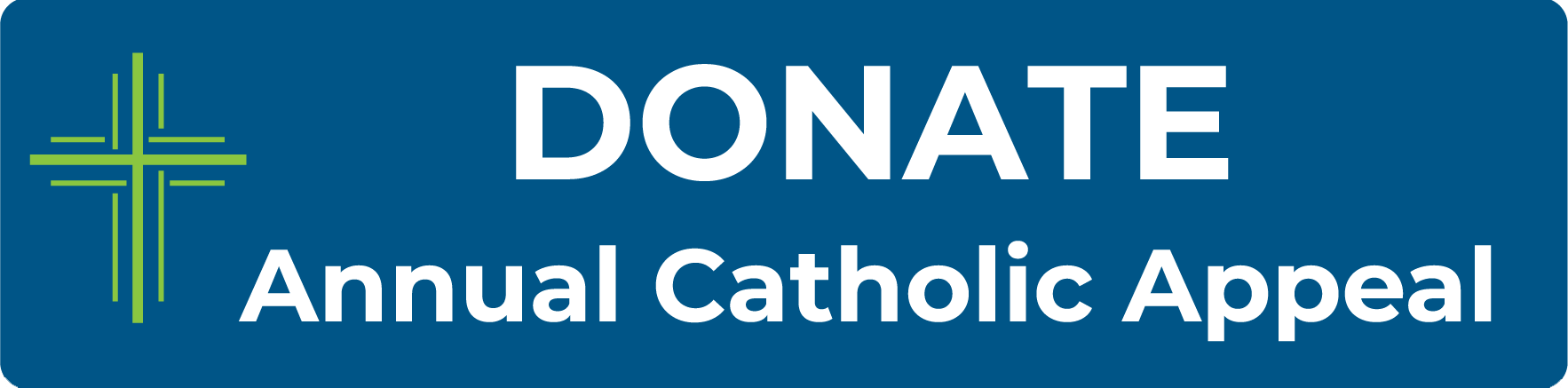 Annual Catholic Appeal - St. John the Baptist Covington, WA